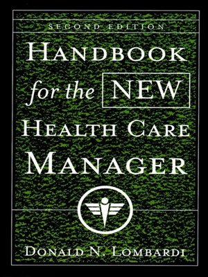 cover image of Handbook for the New Health Care Manager